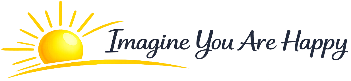 Imagine you are happy